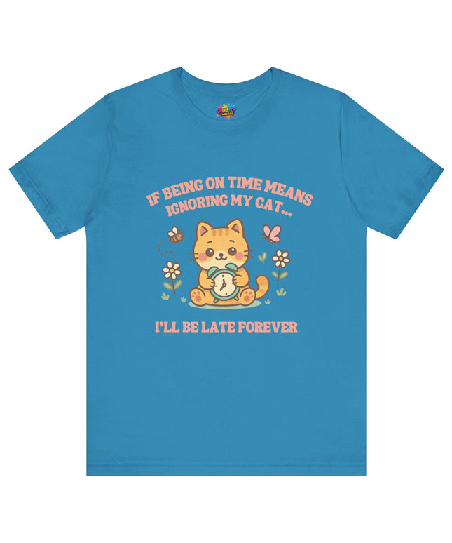 Late Forever Cat Tee