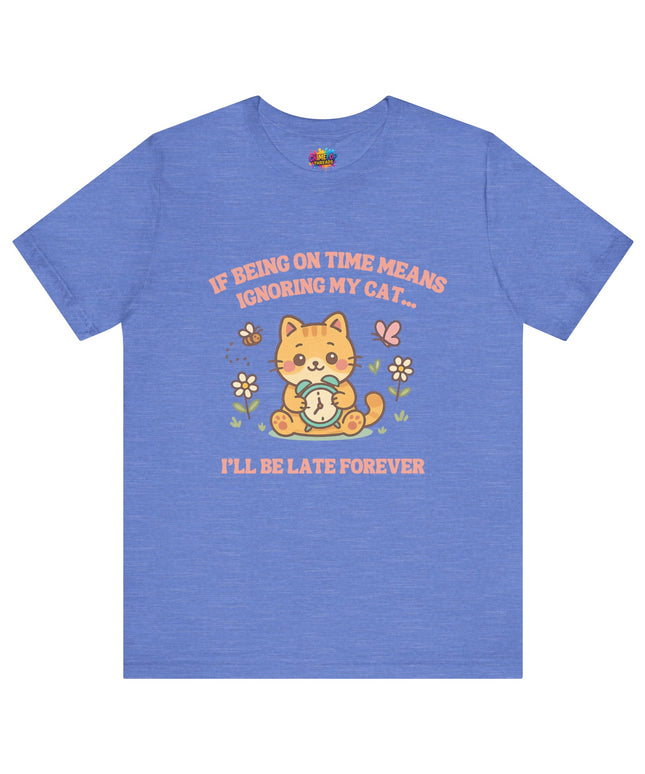 Late Forever Cat Tee