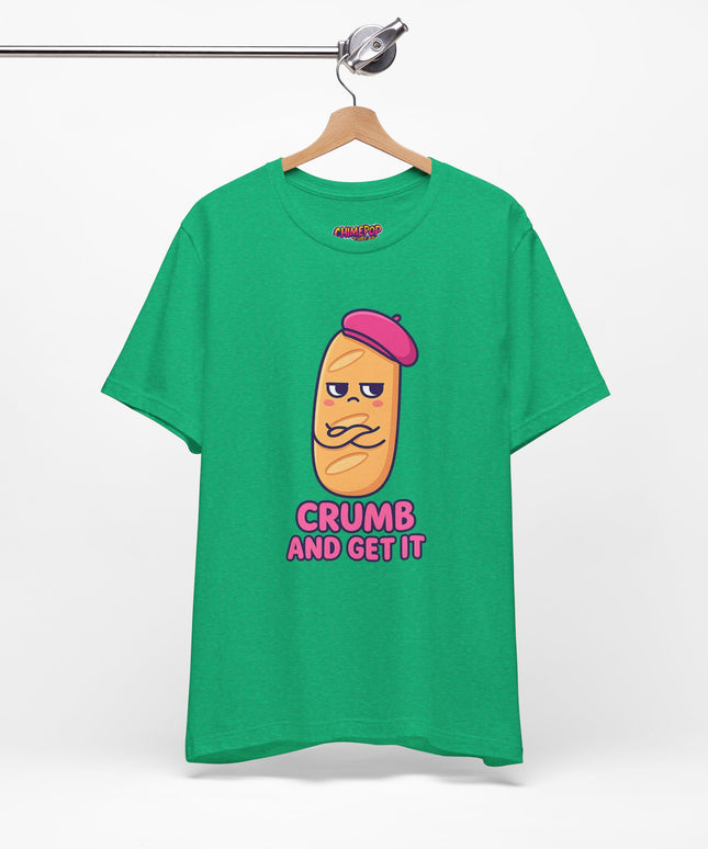 Crumb & Get It T-Shirt