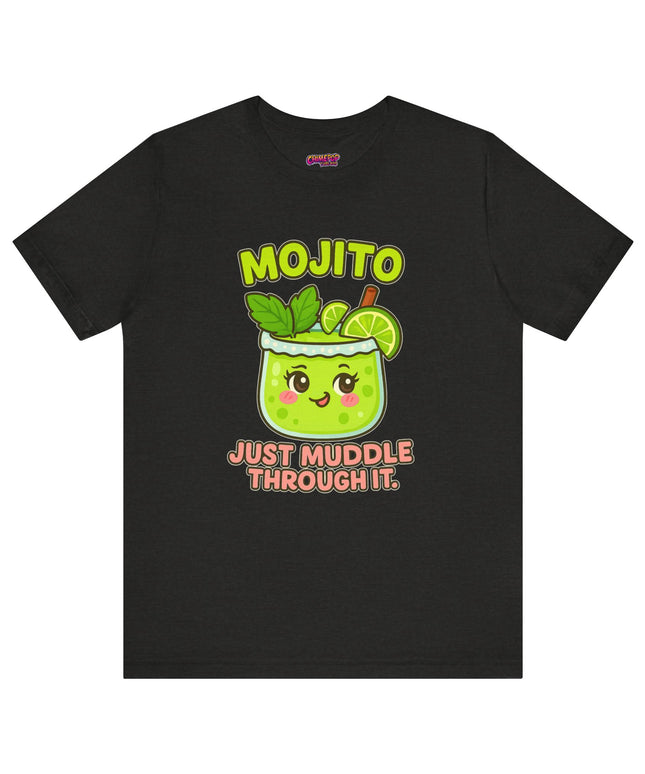 JUST MUDDLE THROUGH IT MOJITO CHIMEPOP ORIGINAL