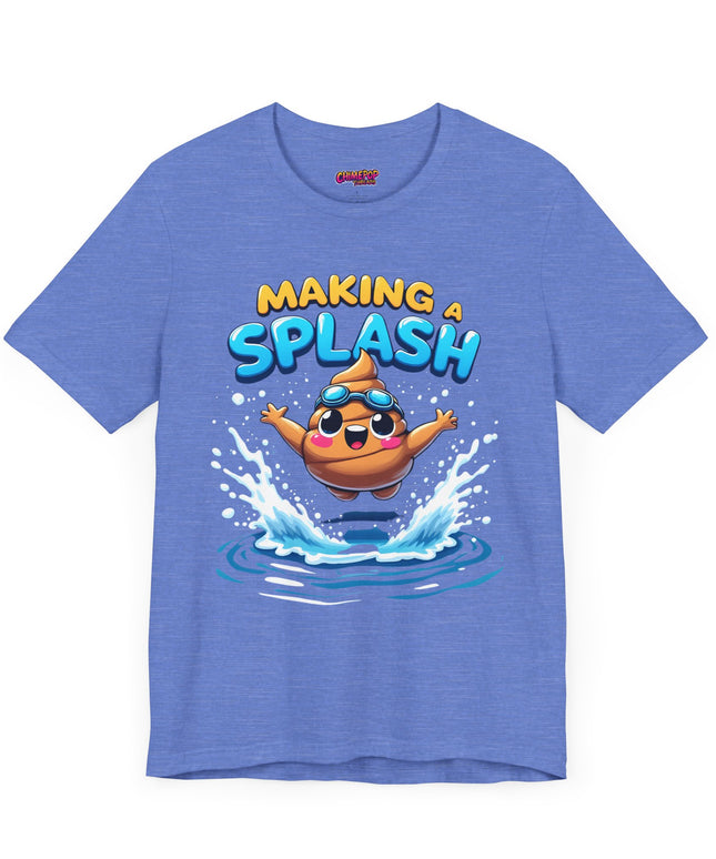 MAKING A SPLASH! POOP HUMOR TEE