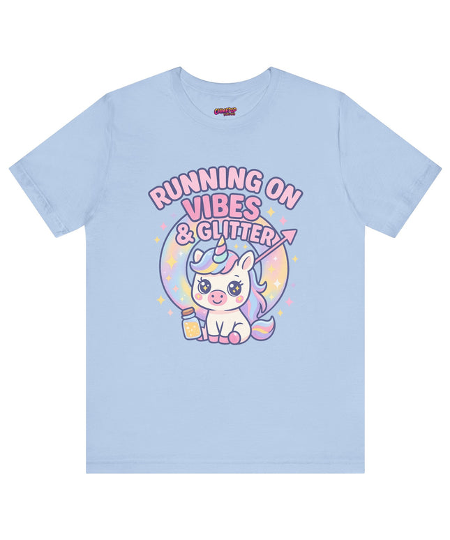 Running on Vibes and Glitter T-Shirt