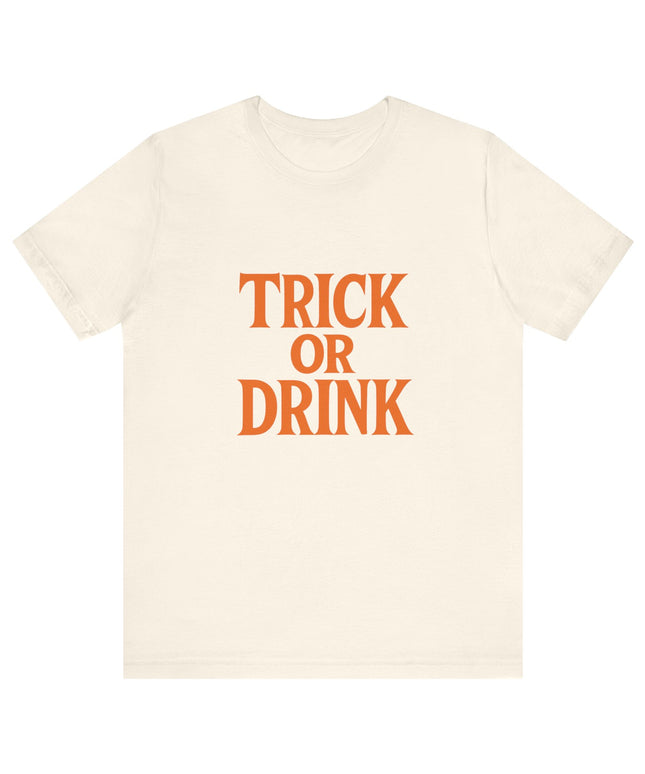 Trick Or Drink Tee