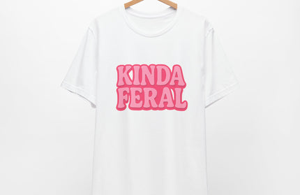 Kinda Feral Tee