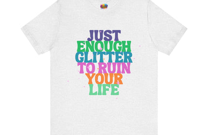 Just Enough Glitter Tee
