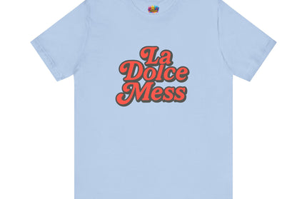 La Dolce Mess Retro Tee