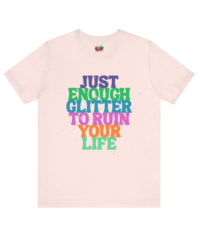 Just Enough Glitter Tee