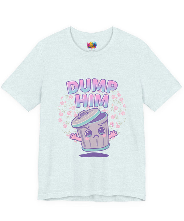 Dump Him Trash Can Tee
