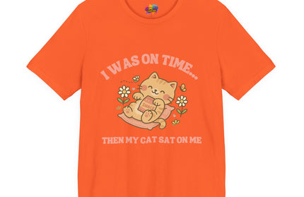 Cat Sat On Me Tee