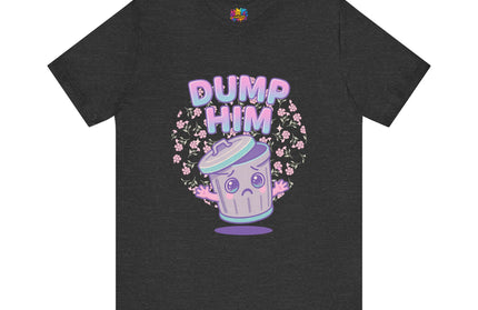 Dump Him Trash Can Tee
