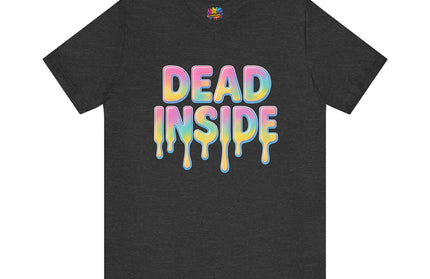 Dead Inside Rainbow Pastel Drip Tee