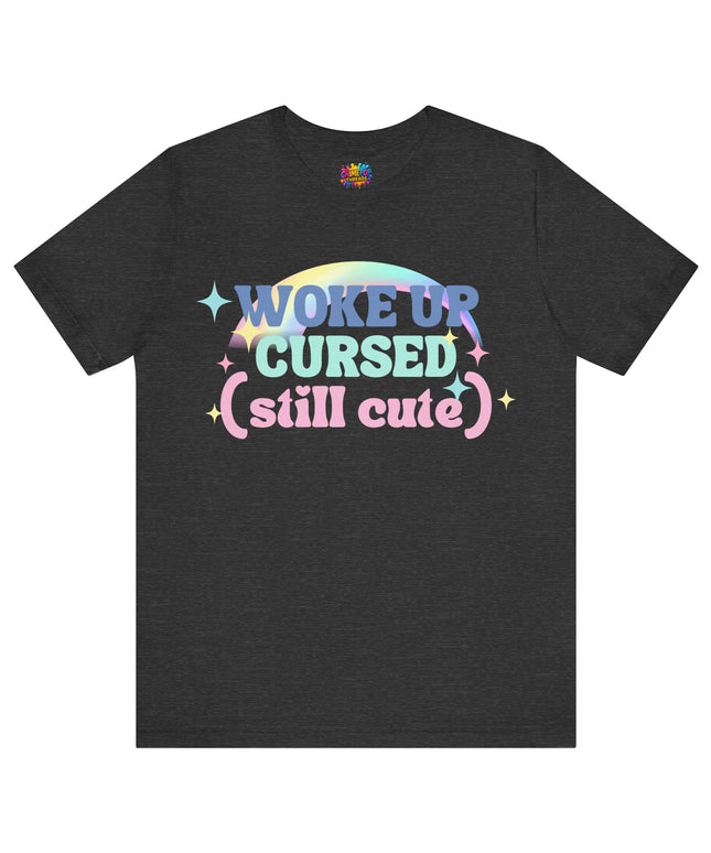 Woke Up Cursed Rainbow Tee OOO Cute Kawaii Pastel Quote T-Shirt