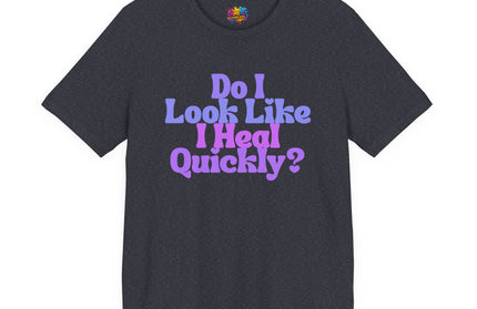 Do I Heal Quickly Funny Quote Pastel T-Shirt