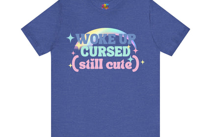 Woke Up Cursed Rainbow Tee OOO Cute Kawaii Pastel Quote T-Shirt