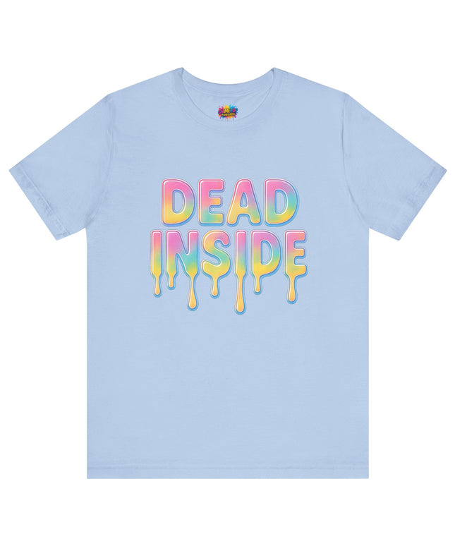 Dead Inside Rainbow Pastel Drip Tee