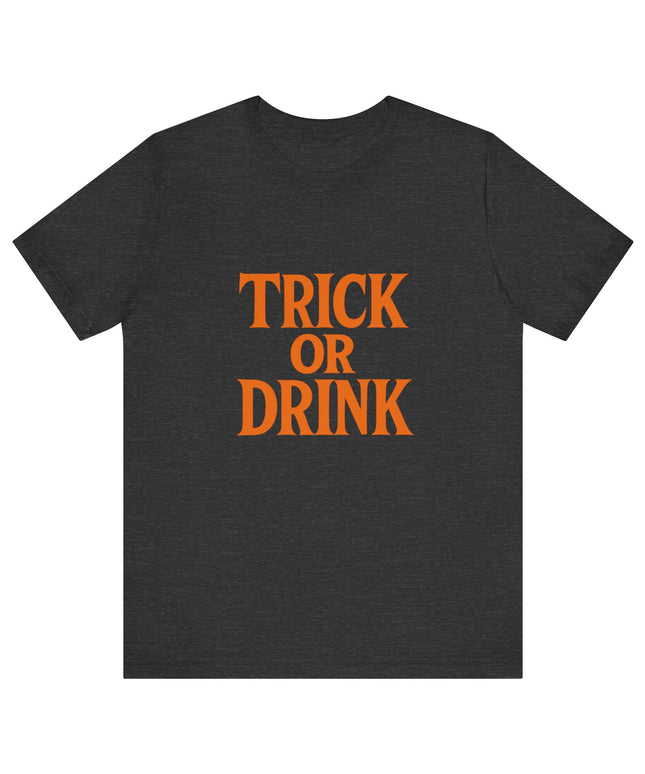 Trick Or Drink Tee