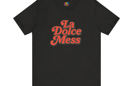 La Dolce Mess Retro Tee