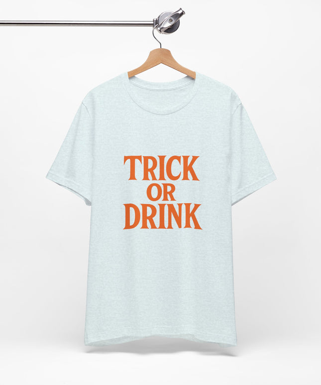 Trick Or Drink Tee