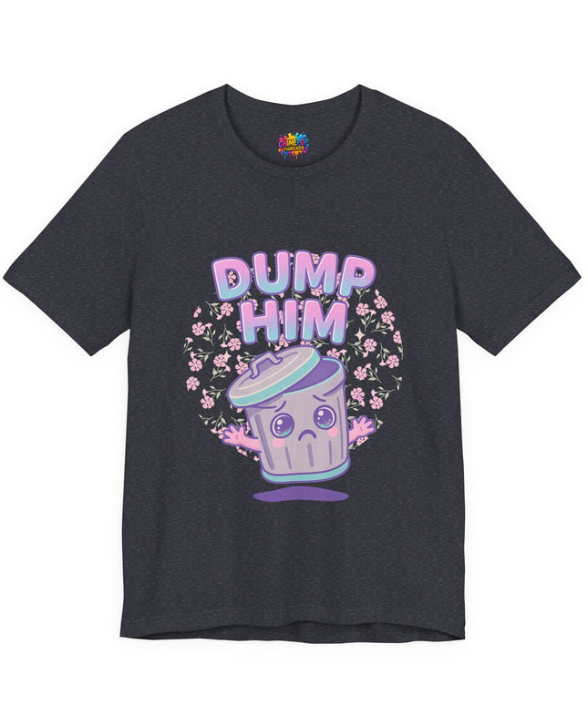 Dump Him Trash Can Tee