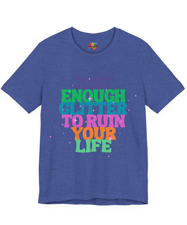 Just Enough Glitter Tee