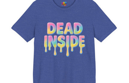 Dead Inside Rainbow Pastel Drip Tee