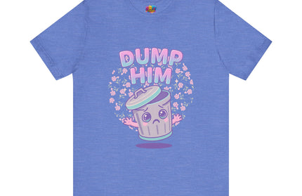 Dump Him Trash Can Tee