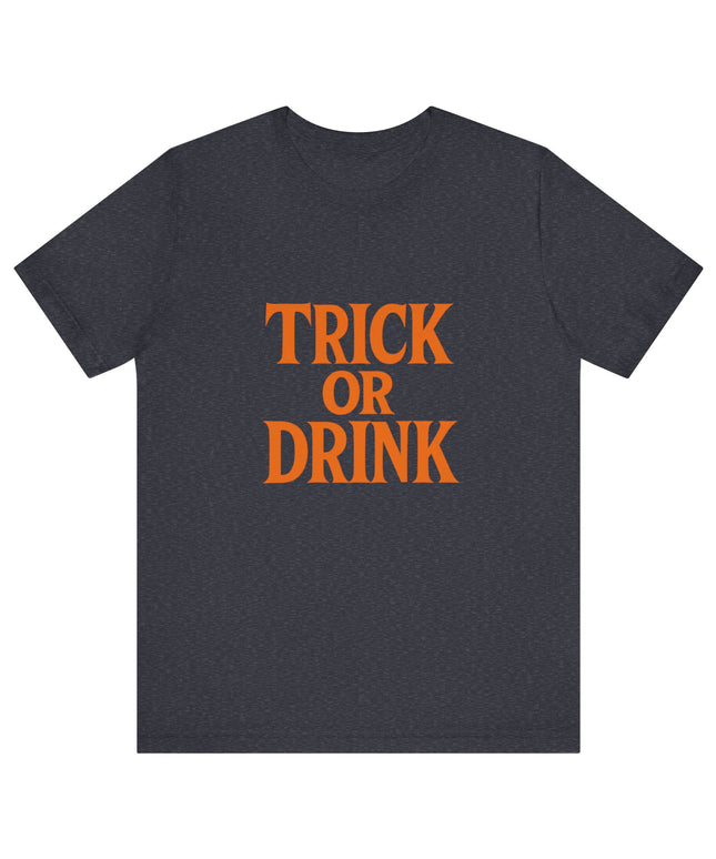Trick Or Drink Tee