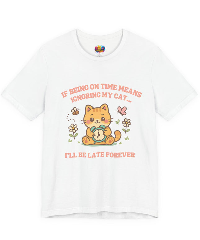 Late Forever Cat Tee