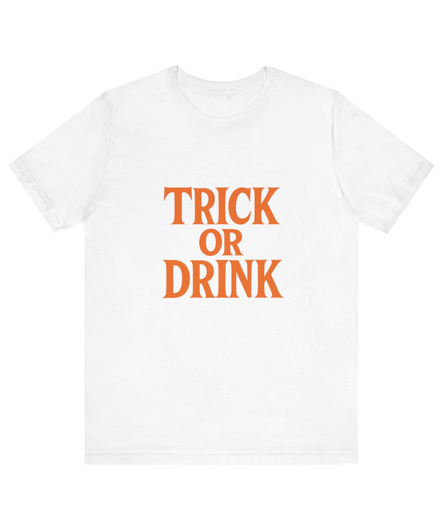 Trick Or Drink Tee