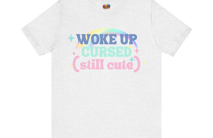 Woke Up Cursed Rainbow Tee OOO Cute Kawaii Pastel Quote T-Shirt