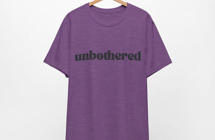 Unbothered Sarcastic Minimalistic Tee