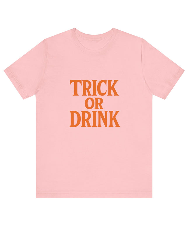 Trick Or Drink Tee