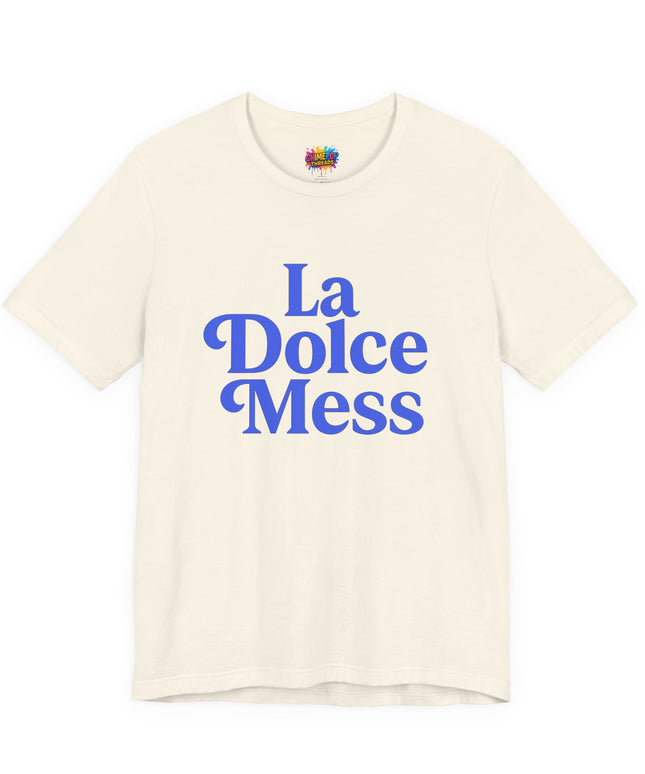 La Dolce Mess Bold Font Tee