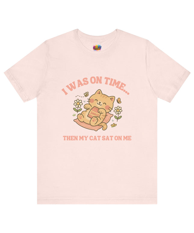 Cat Sat On Me Tee