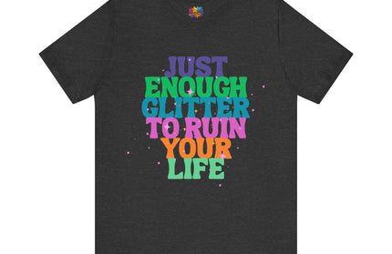 Just Enough Glitter Tee