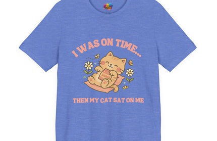 Cat Sat On Me Tee