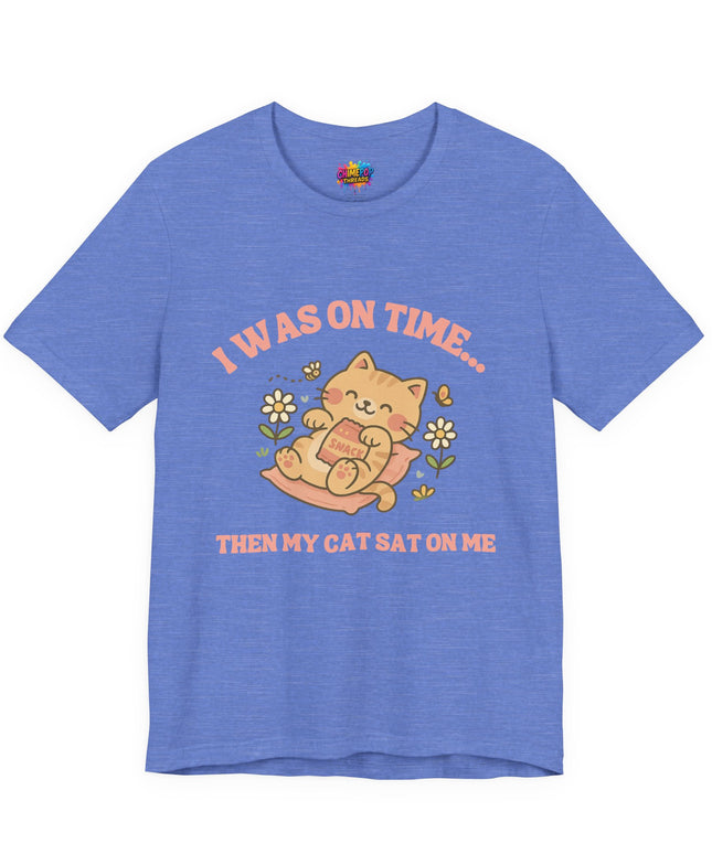 Cat Sat On Me Tee