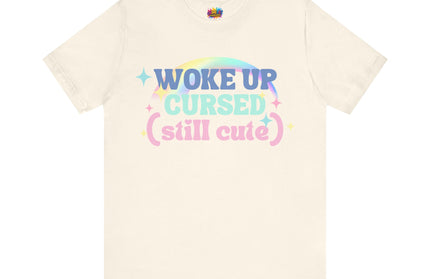 Woke Up Cursed Rainbow Tee OOO Cute Kawaii Pastel Quote T-Shirt