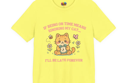 Late Forever Cat Tee
