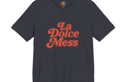 La Dolce Mess Retro Tee