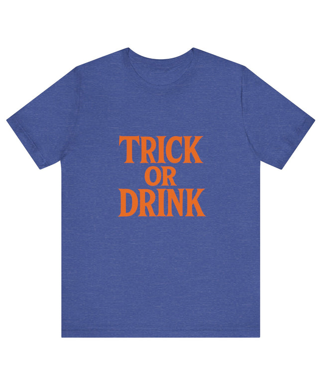 Trick Or Drink Tee