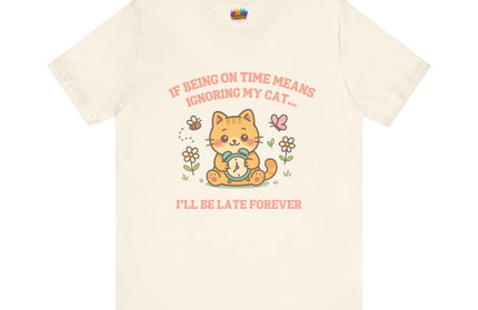 Late Forever Cat Tee