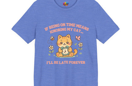 Late Forever Cat Tee