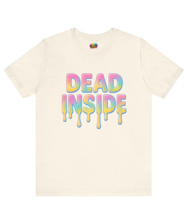Dead Inside Rainbow Pastel Drip Tee