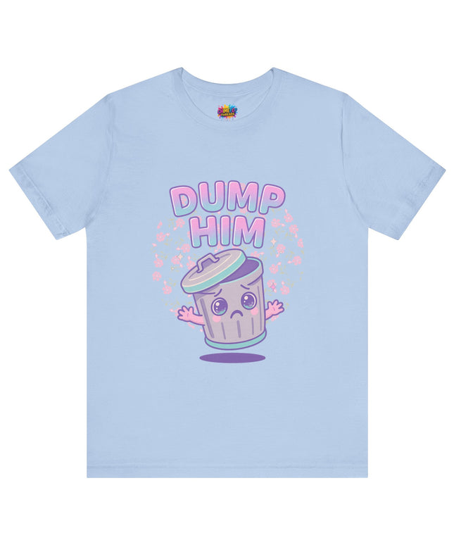 Dump Him Trash Can Tee