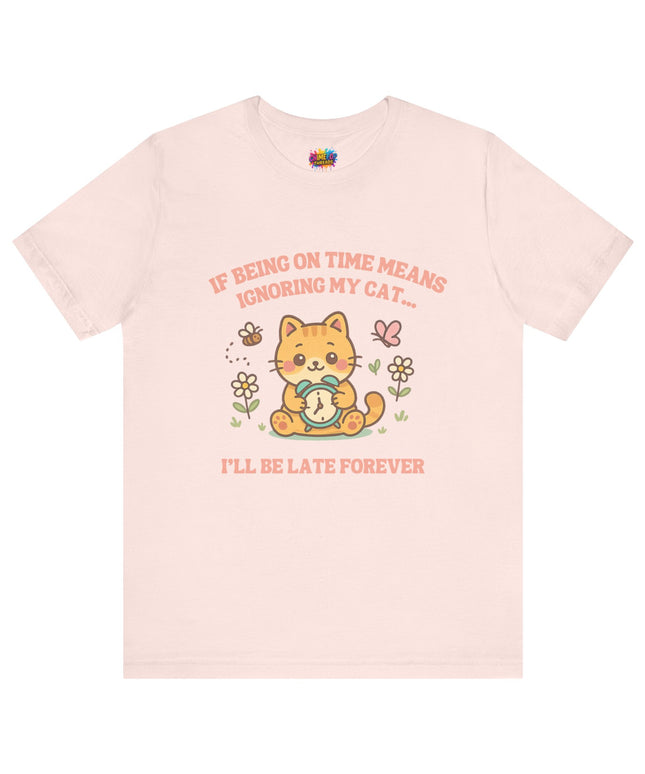 Late Forever Cat Tee