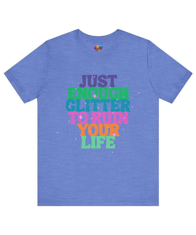 Just Enough Glitter Tee