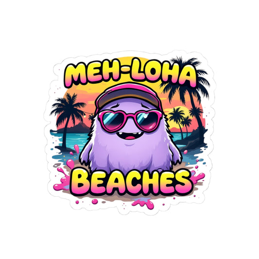 Vibrant Kiss-Cut Stickers for Laptop & Decor – Meh-Loha Beaches