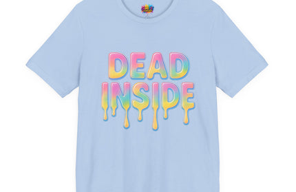 Dead Inside Rainbow Pastel Drip Tee