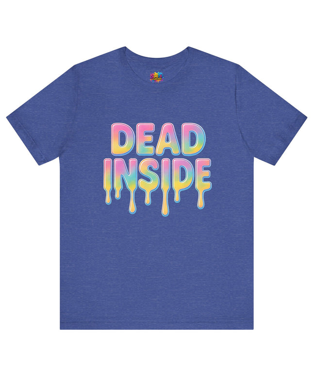 Dead Inside Rainbow Pastel Drip Tee